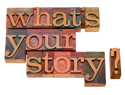 What’s your story?